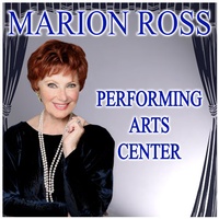 Marion Ross Performing Arts Center