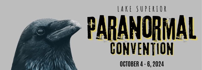 Lake Superior Paracon  2024 (Paranormal Convention by Lucky Paranormal)