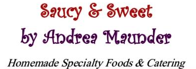 Saucy & Sweet by Andrea Maunder