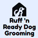 Ruff and Ready Dog Grooming