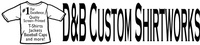 D&B Custom Shirt Works