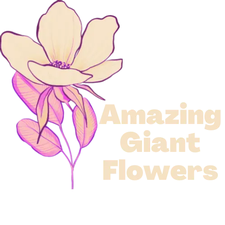 Amazing Giant Flowers