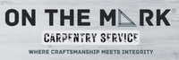 On the Mark Carpentry Service