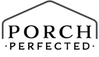 Porch Perfected