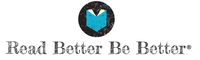 Read Better Be Better Read Better Be Better