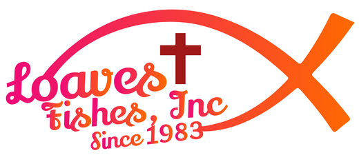 Loaves and Fishes, Inc.