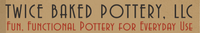 Twice Baked Pottery, LLC