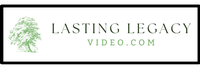 Lasting Legacy Video Memoirs