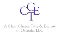 A Clear Choice Title & Escrow of Osceola, LLC