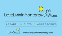 Love Livin in Monterey