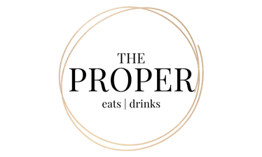 The Proper eats and drinks