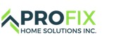 ProFix Home Solutions Inc.