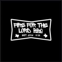 Fire For The Lord BBQ 