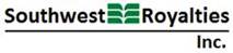 Southwest Royalties Inc. 