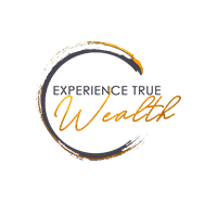 Experience True Wealth