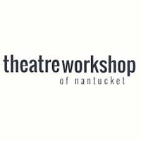 Theatre Workshop of Nantucket