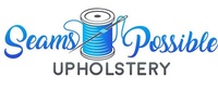 Seams Possible Upholstery LLC