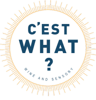 C'EST WHAT? Wine and Sensory