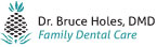 Dr. Bruce Holes, DMD