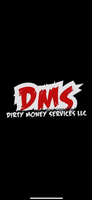 DIRTY MONEY SERVICES, LLC