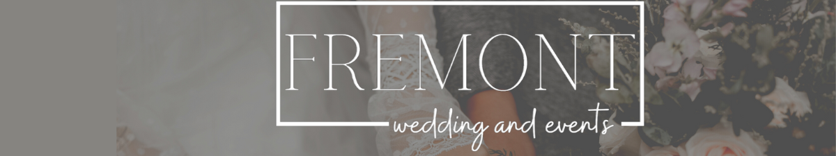 Fremont Wedding and Events
