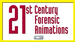 21st Century Forensic Animations