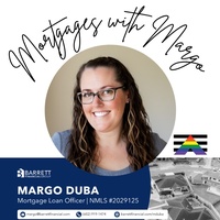 Margo Duba NMLS 2029125 | Home Loan Broker with Barrett Financial Group NMLS 181106
