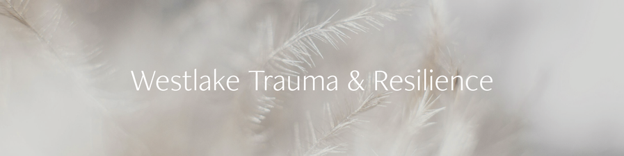 Westlake Trauma & Resilience