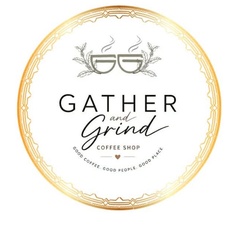 Gather and.Grind 