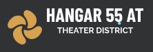 Hangar 55 at the Theatre District