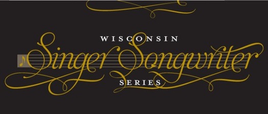 Wisconsin Singer Songwriter Series