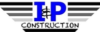I & P Construction, LLC