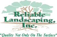 Reliable Landscaping, Inc.