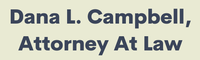 Dana L. Campbell, Attorney At Law