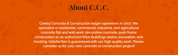 Conley Concrete & Construction, LLC Conley Concrete & Construction, LLC