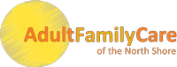 Adult Family Care of the North Shore
