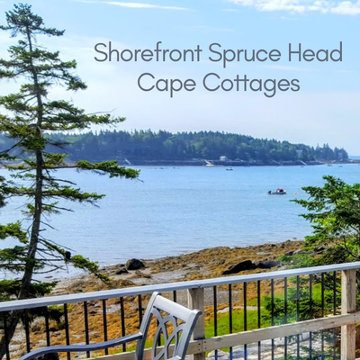 Shorefront Spruce Head Cape Cottages