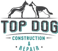 Top Dog Construction and Repair, LLC