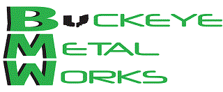BUCKEYE METAL WORKS, INC. BUCKEYE METAL WORKS, INC.