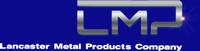LANCASTER METAL PRODUCTS CO.