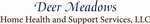 Deer Meadows Home Health and Support Services, LLC