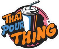 That Pour Thing LLC