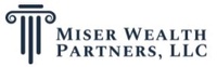 Miser Wealth Partners, LLC