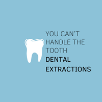 You Can't Handle the Tooth Dental Extractions
