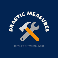 Drastic Measures Extra Long Tape Measures
