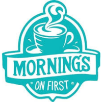 Mornings on First