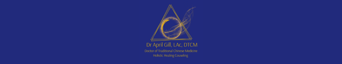 Dr. April Gill, LAc, DTCM
