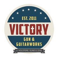 Victory Gun & Guitarworks by Holsters Guns & Lead
