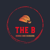 The B Birria & Burgers