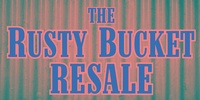 The Rusty Bucket Resale